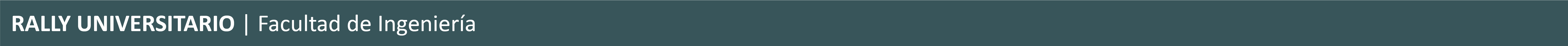 Rally Universitario | Facultad de Ingeniería 
