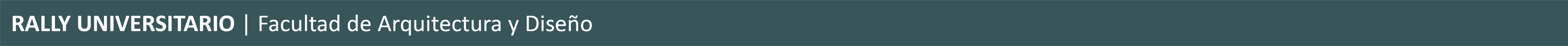 Rally Universitario | Facultad de Arquitectura