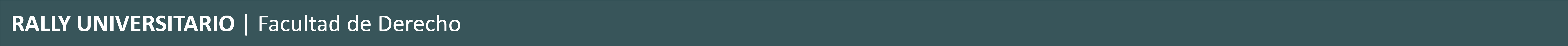 Rally Universitario | Facultad de Derecho