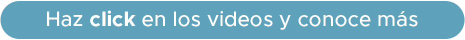 Clic en los videos y conoce más