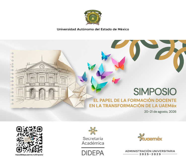 Simposio El papel de la formación docente en la transformación de la UAEMéx